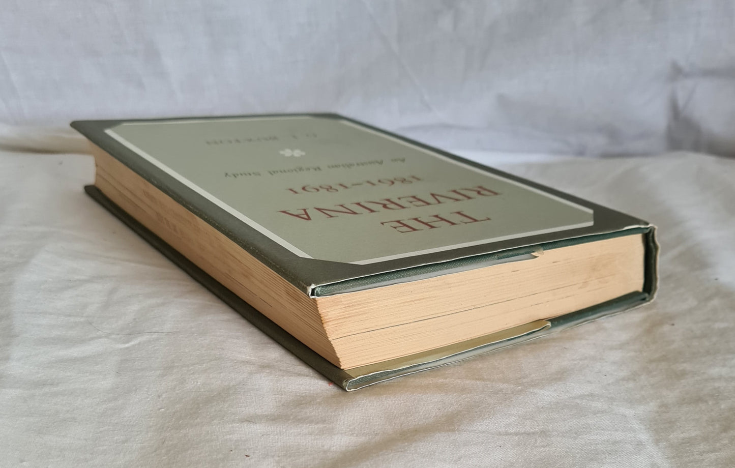 The Riverina 1861-1891 by G. L. Buxton