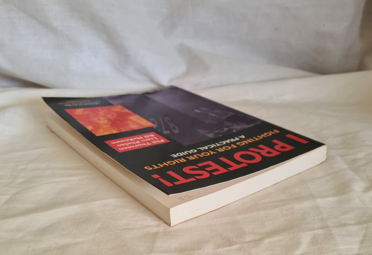 I Protest by Phil Thornton, Liam Phelan, Bill McKeown