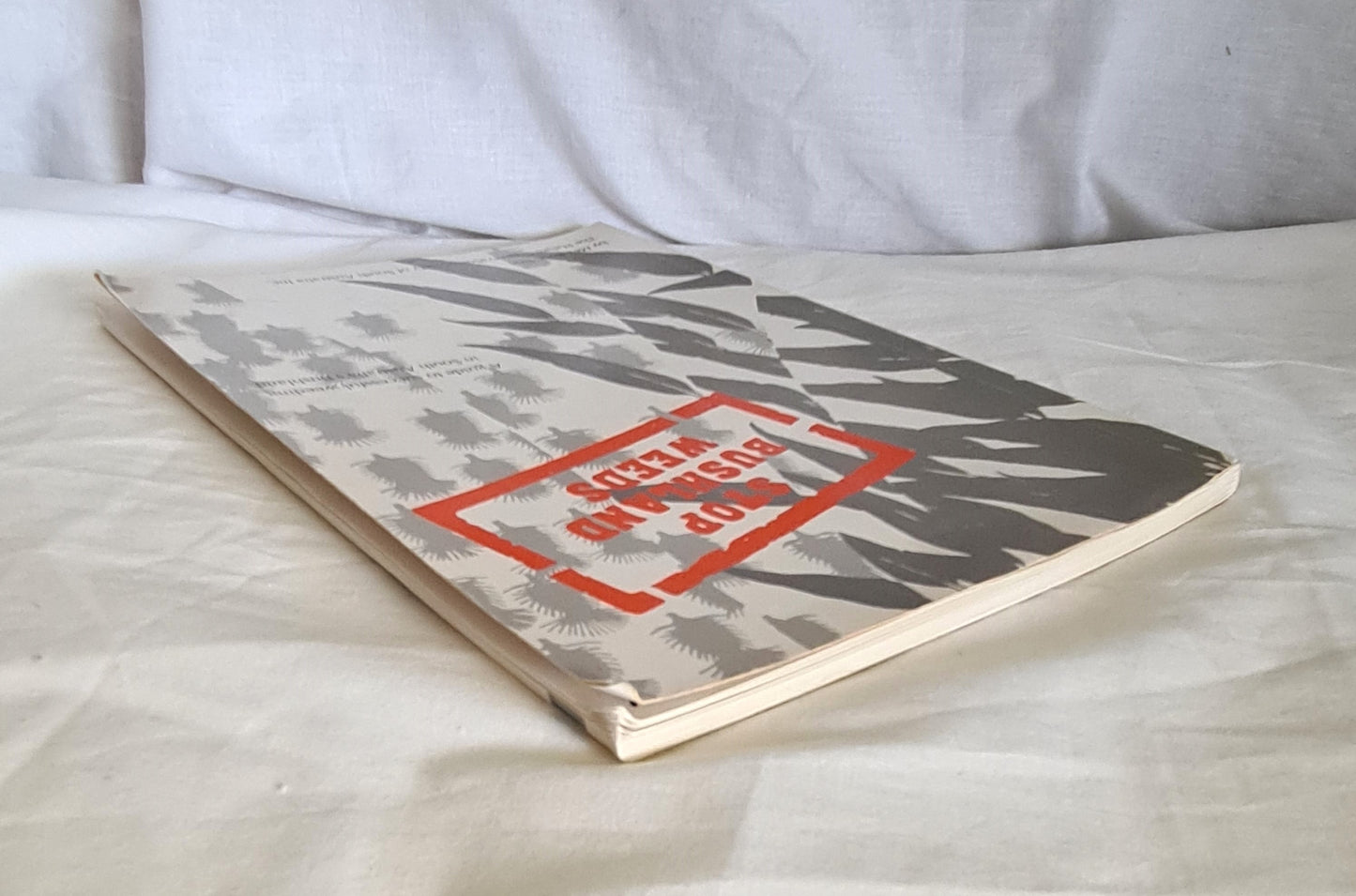 Stop Bushland Weeds by Meg Robertson