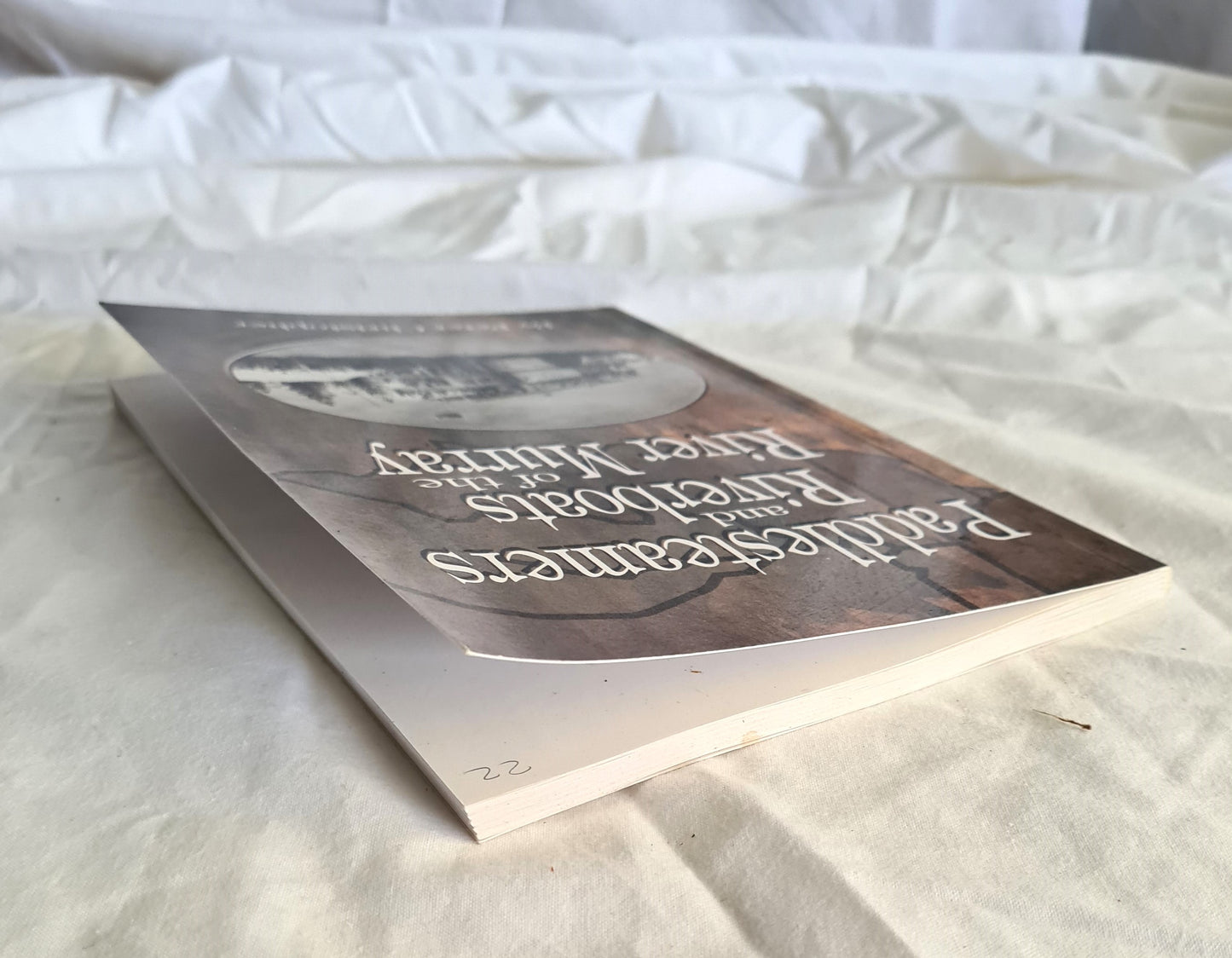 Paddlesteamers and Riverboats of the River Murray by Peter Christopher