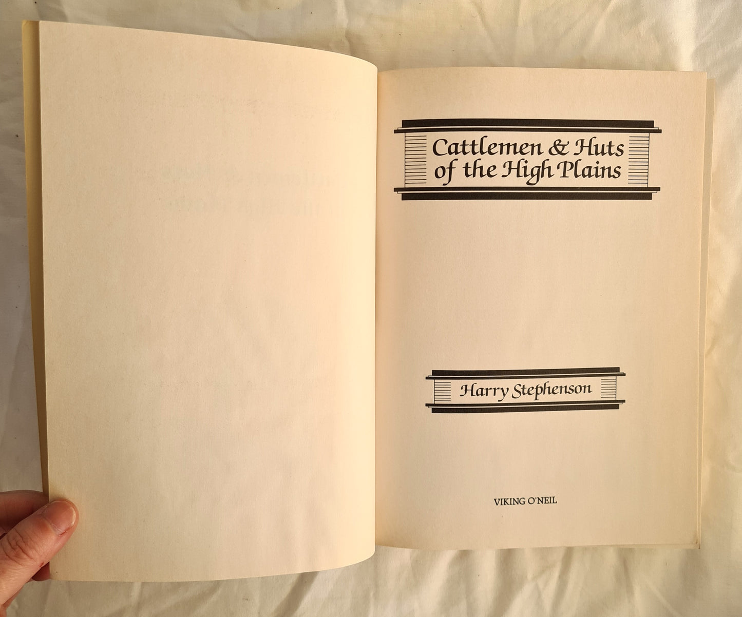 Cattlemen & Huts of the High Plains by Harry Stephenson