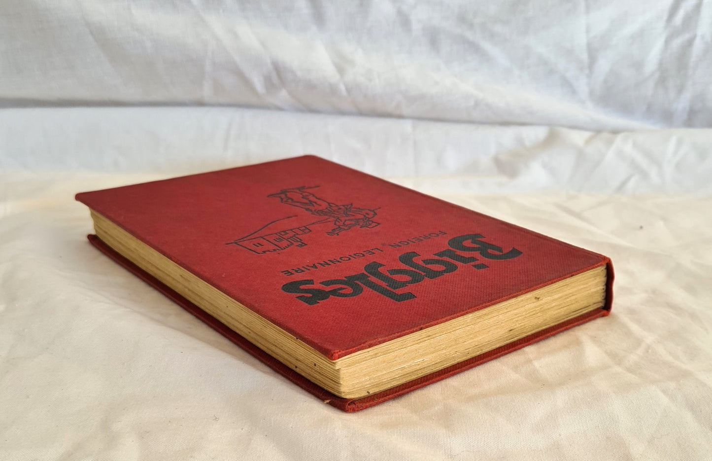 Biggles Foreign Legionnaire by Captain W. E. Johns