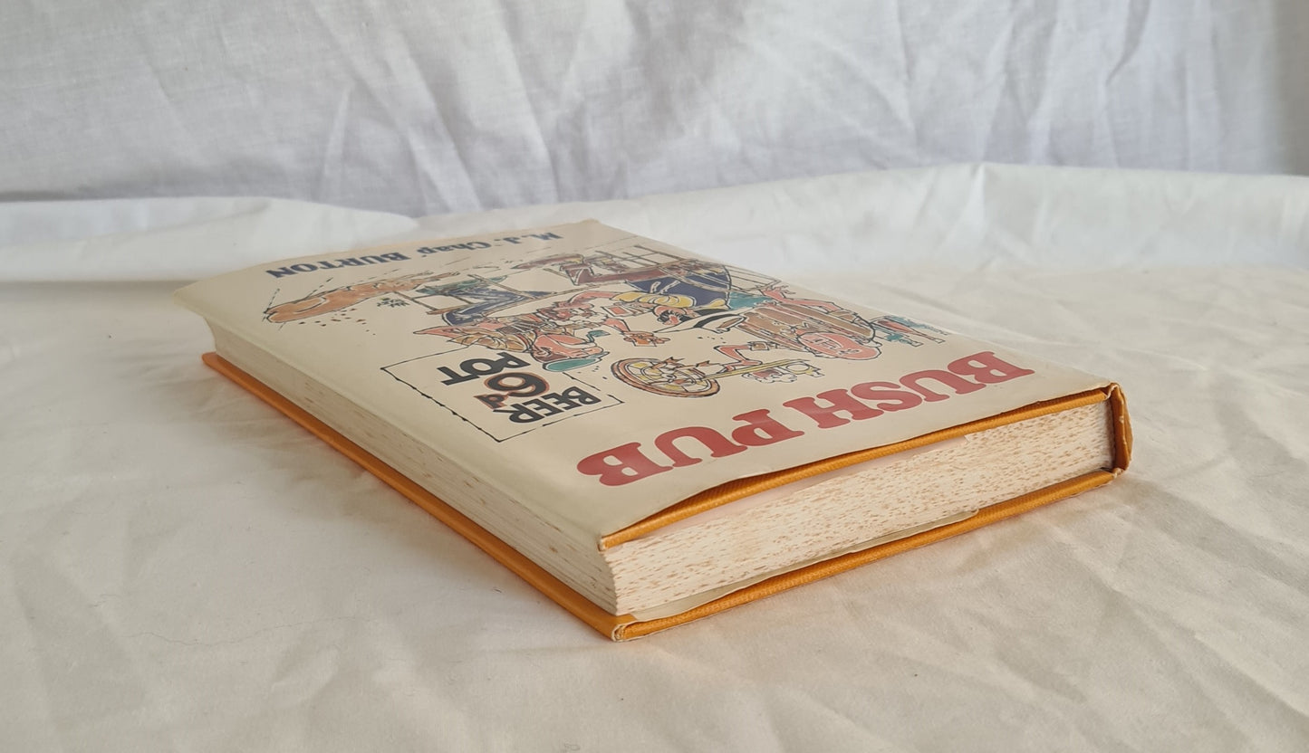 Bush Pub by M. J. ‘Chap’ Burton