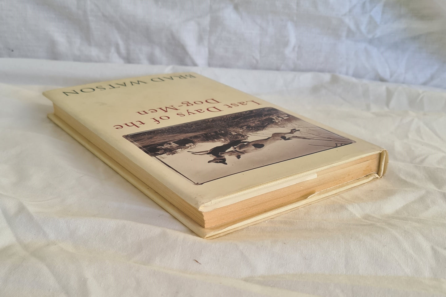 Last Days of the Dog-Men by Brad Watson