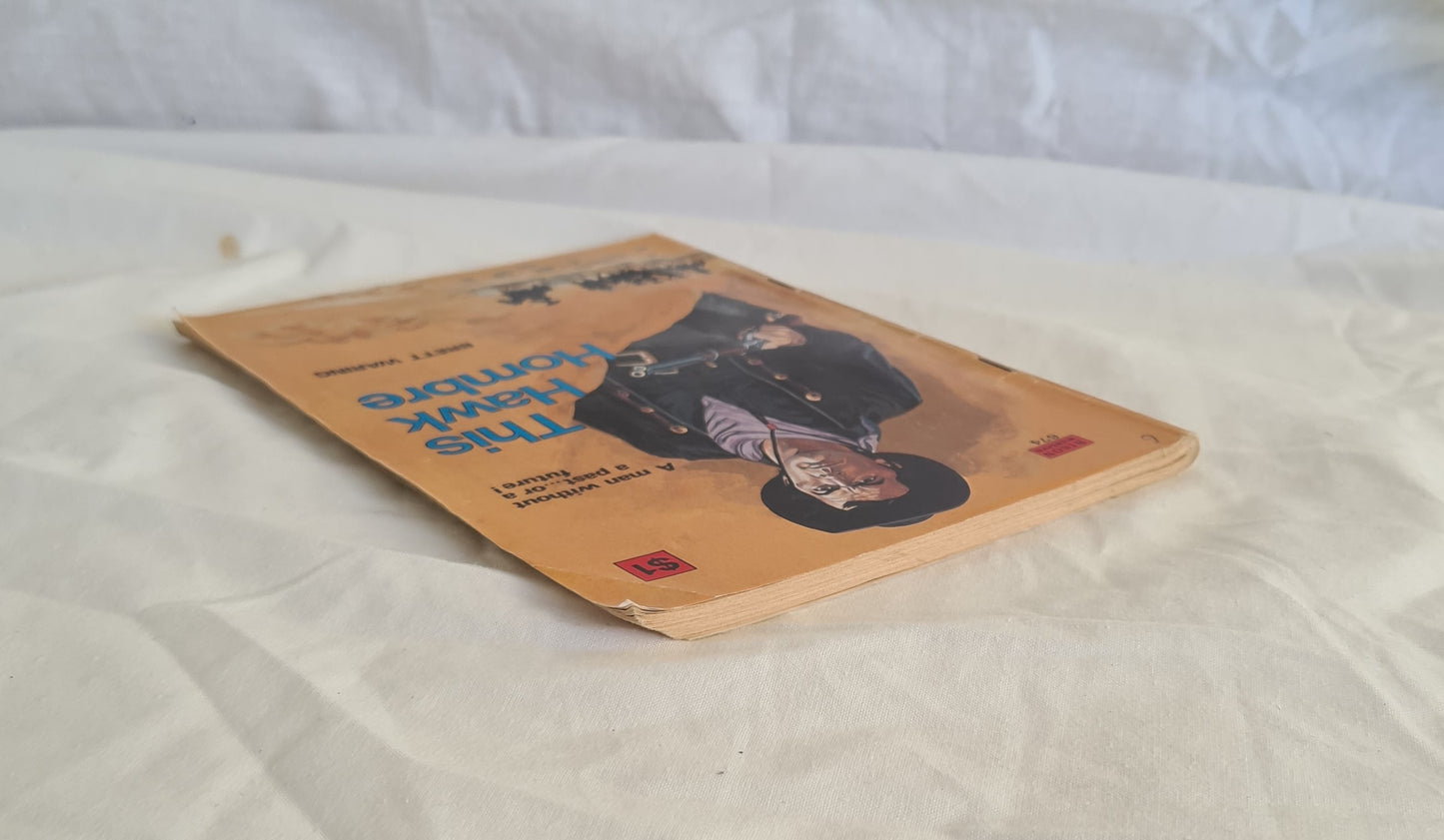 This Hawk Hombre by Brett Waring