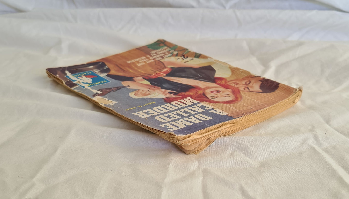 A Dame Called Murder by Robert O. Saber