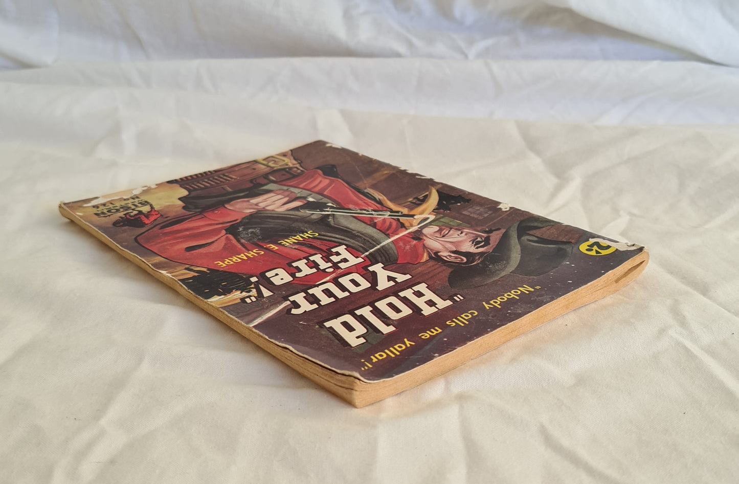 Hold Your Fire by Shane E. Sharpe