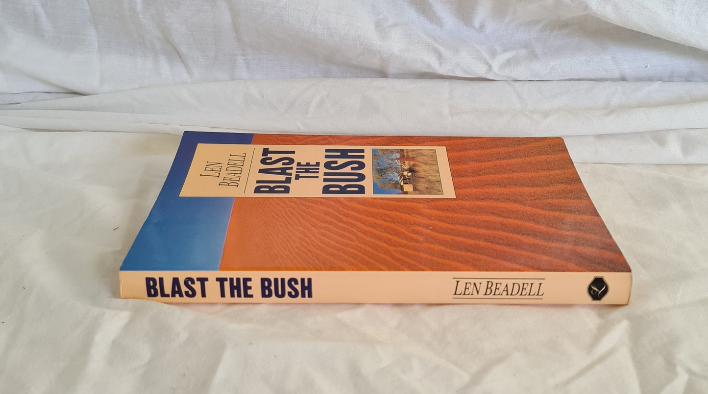Blast the Bush by Len Beadell