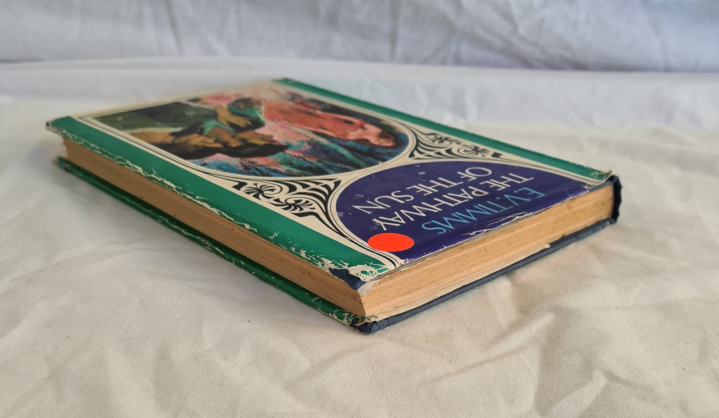The Pathway of the Sun by E. V. Timms