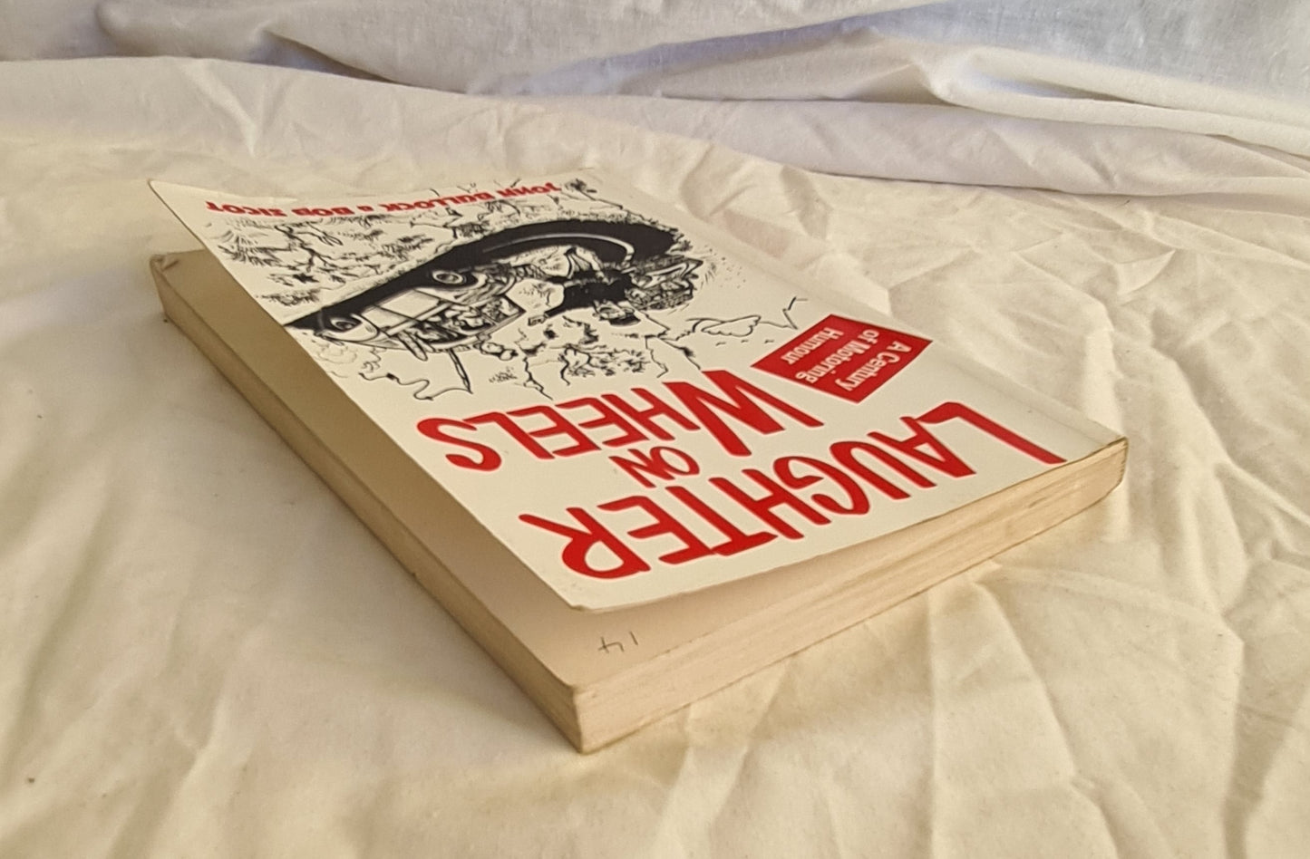 Laughter on Wheels by John Bullock and Bob Sicot