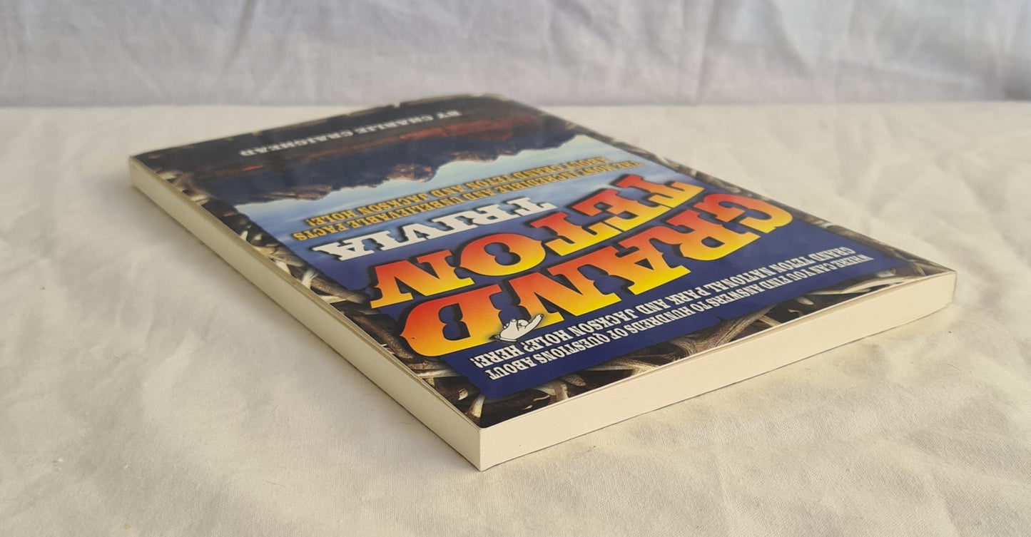 Grand Teton Trivia by Charlie Craighead