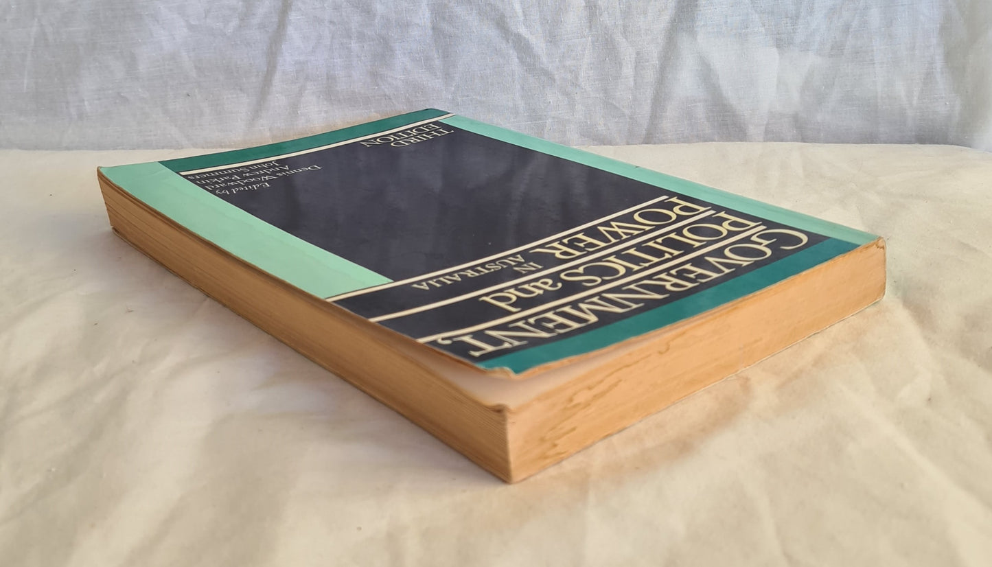 Government, Politics and Power in Australia by Dennis Woodward, Andrew Parkin and John Summers