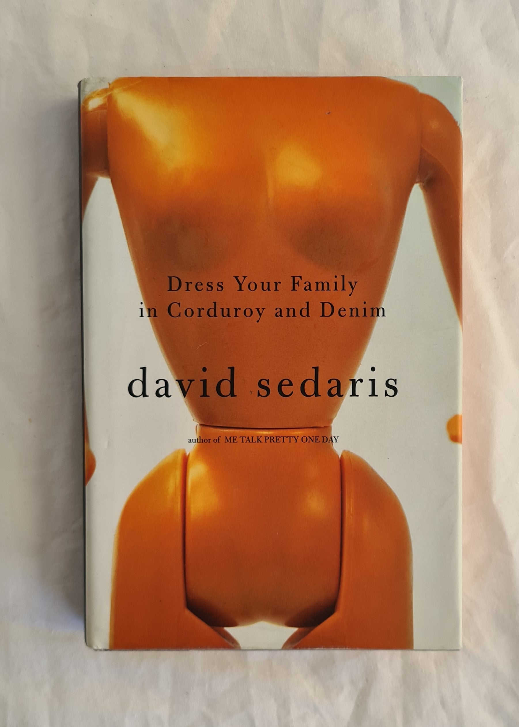 Dress Your Family in Corduroy and Denim by David Sedaris – Morgan's