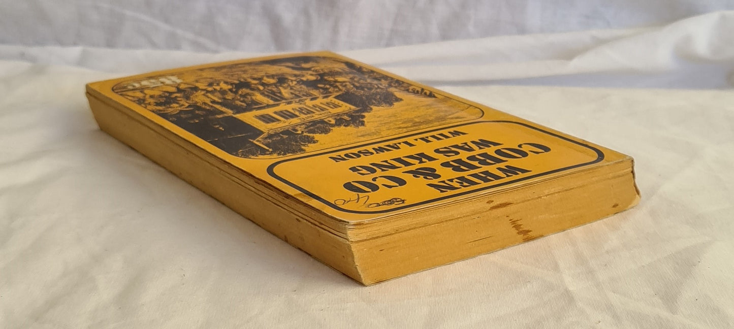 When Cobb & Co was King by Will Lawson