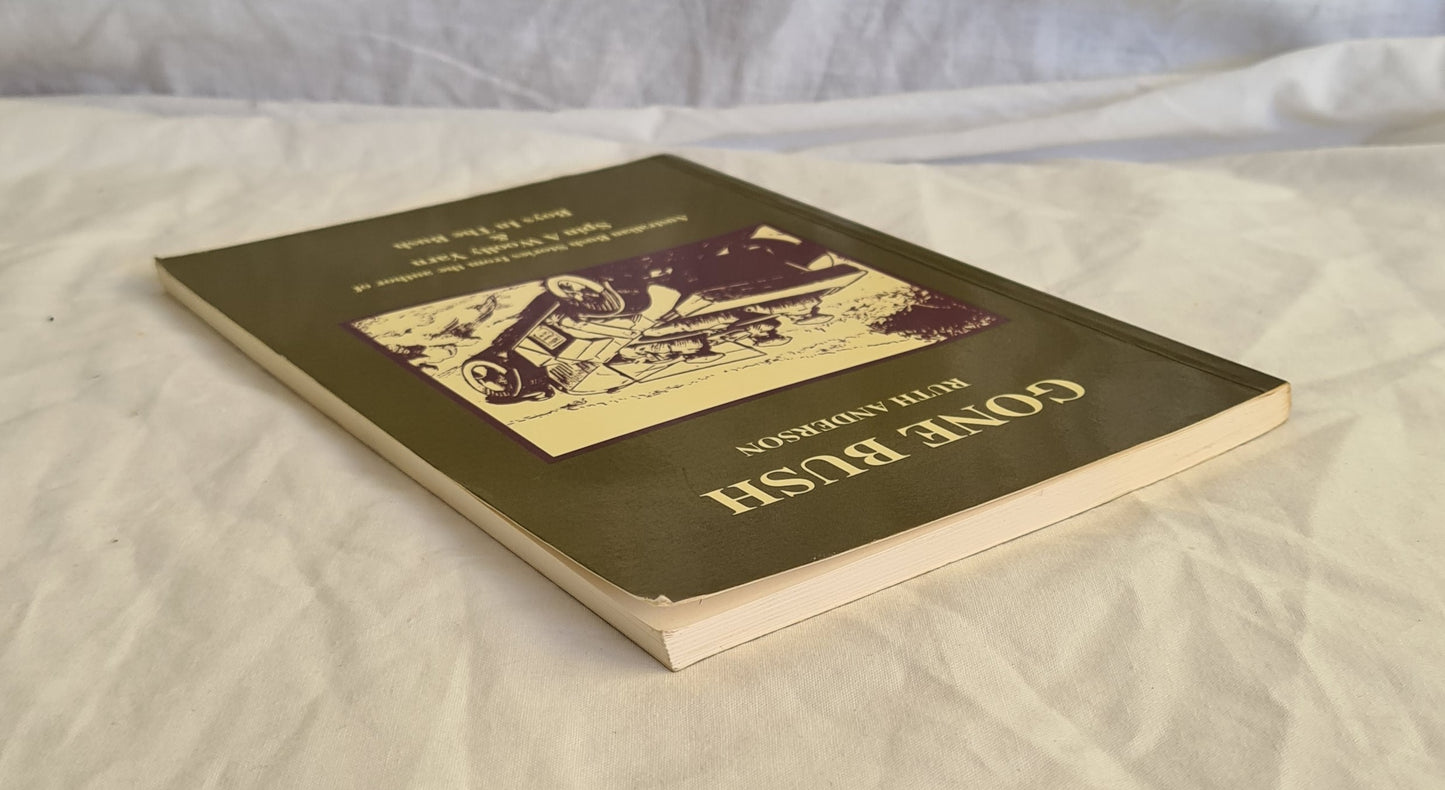 Gone Bush by Ruth Anderson