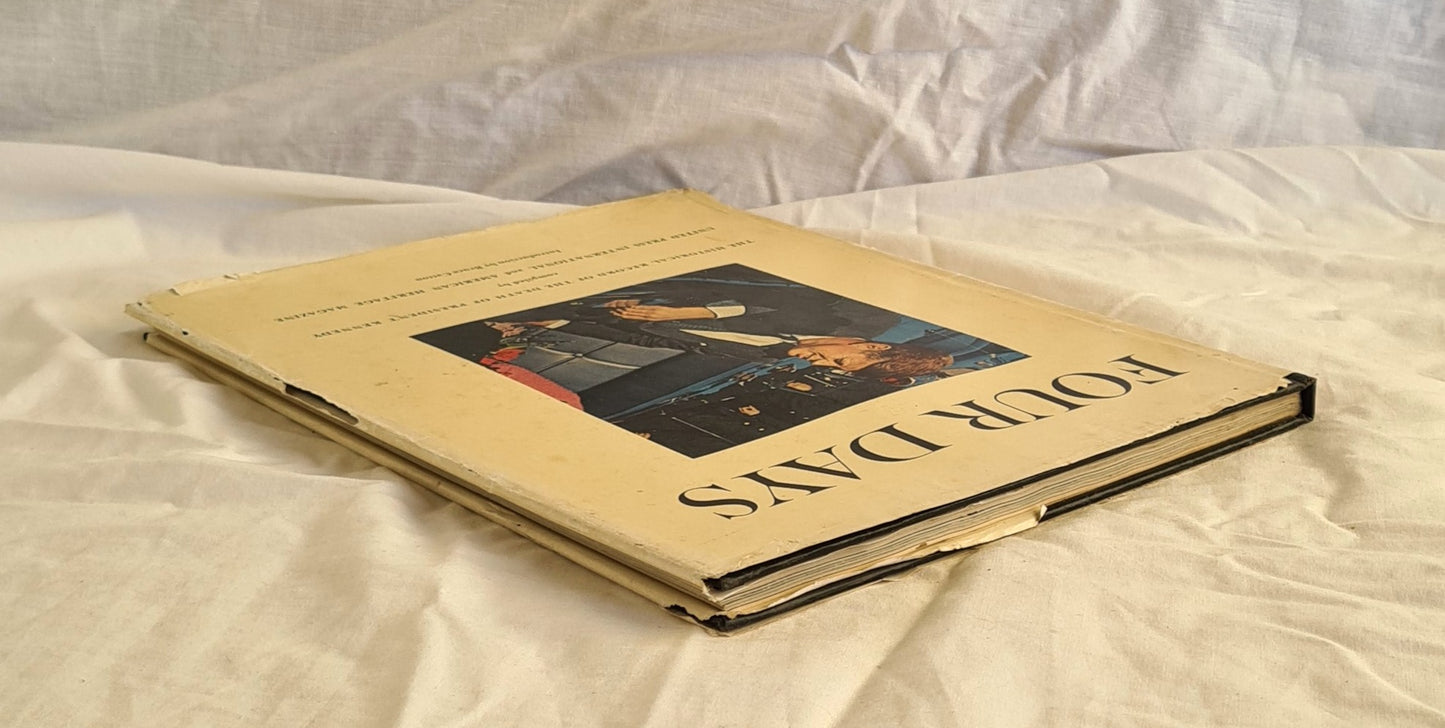 Four Days by United Press International and American Heritage Magazine