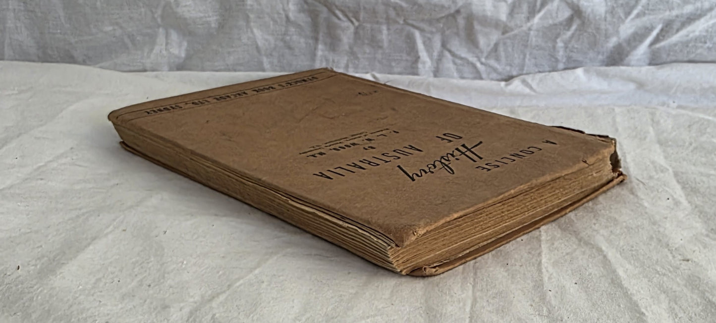 A Concise History of Australia by F. L. W. Wood