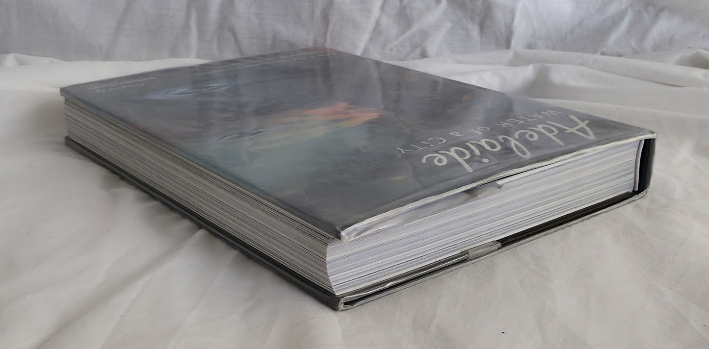 Adelaide Water of a City Edited by Christopher B. Daniels