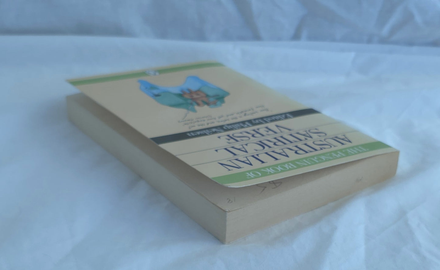 The Penguin Book of Australian Satirical Verse by Philip Neilsen