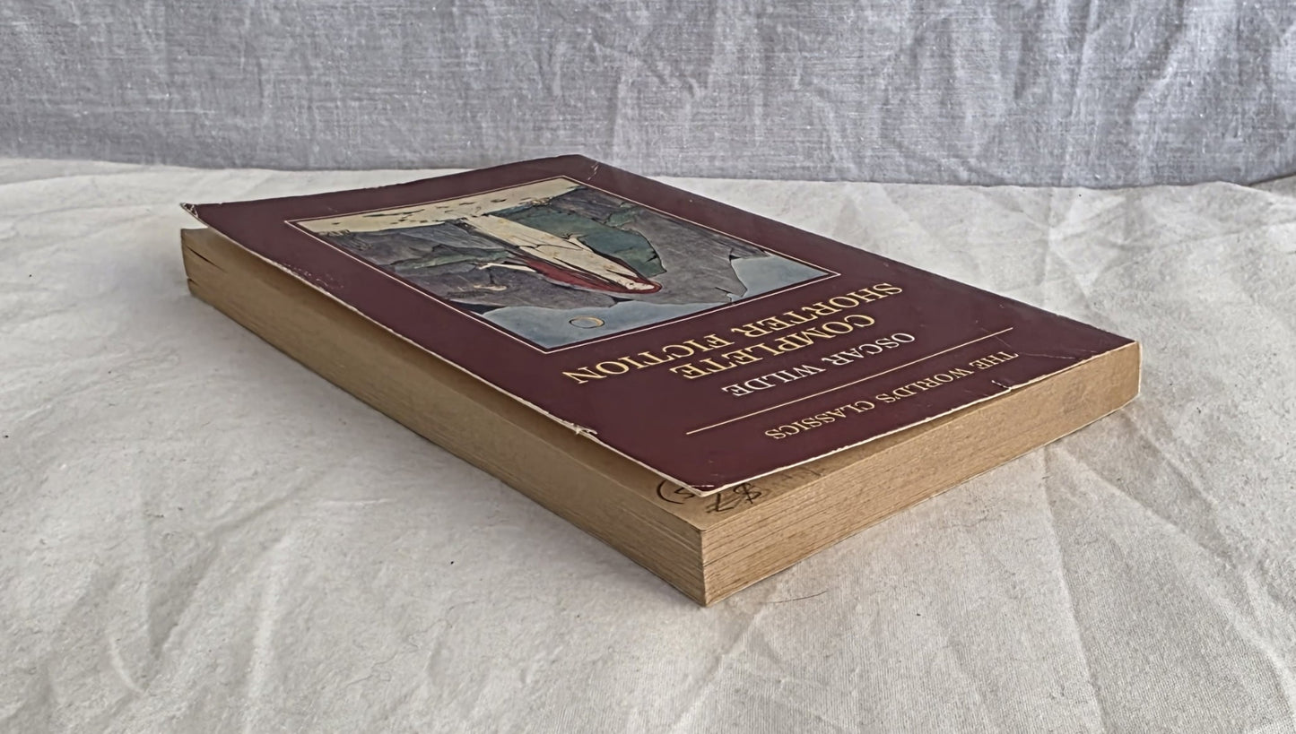 Oscar Wilde Complete Shorter Fiction by Isobel Murray