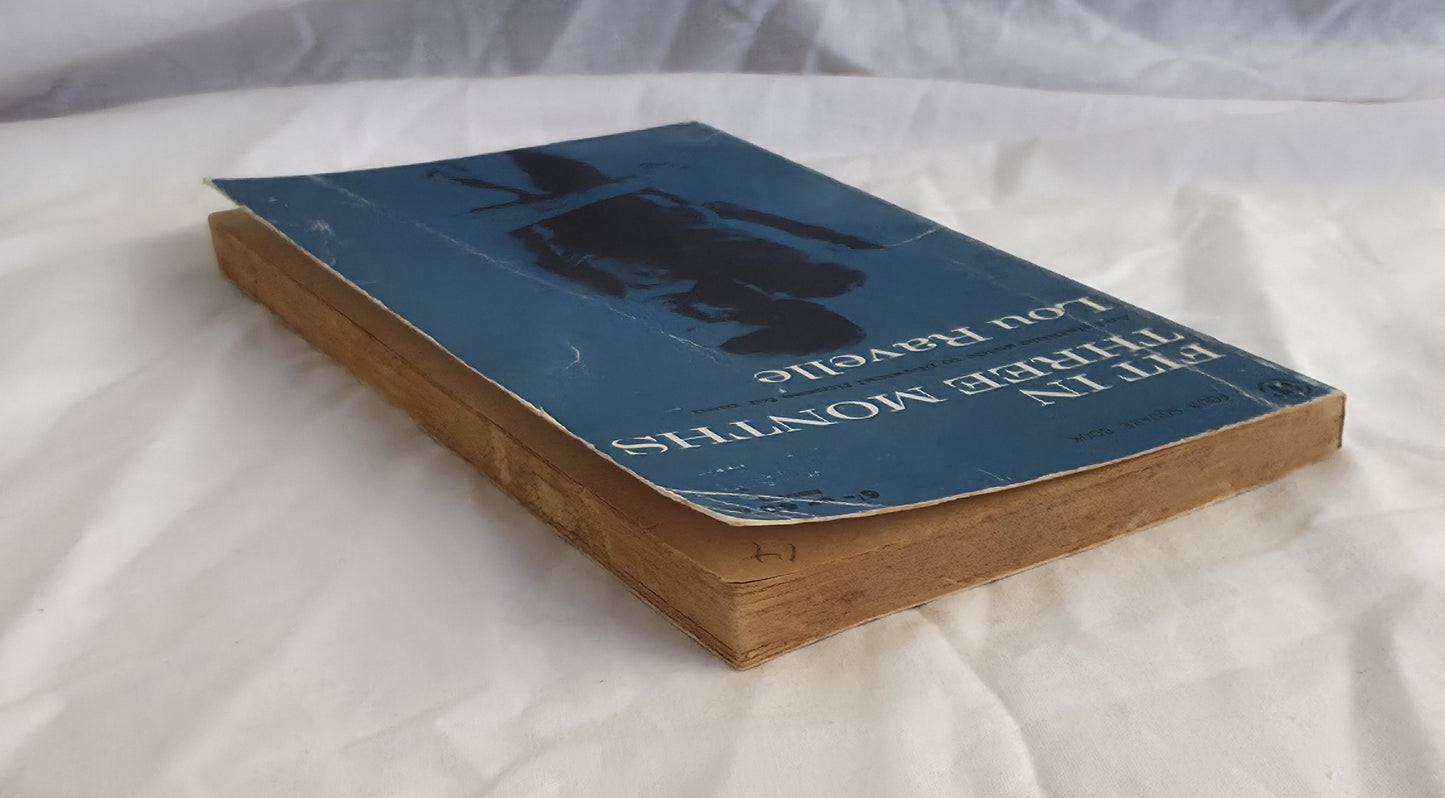 Fit in Three Months by Lou Ravelle