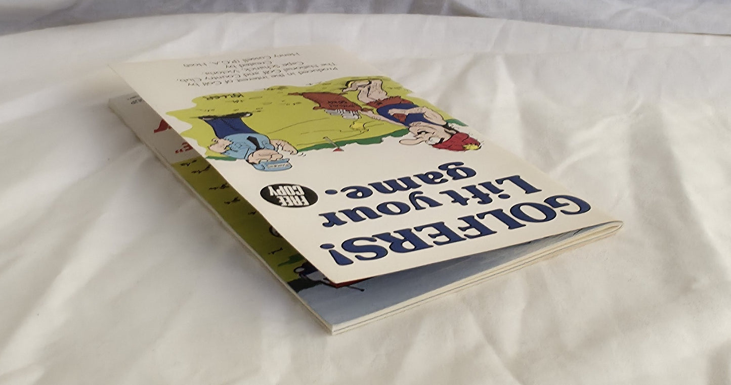 Golfers Lift Your Game by Henry Cussell