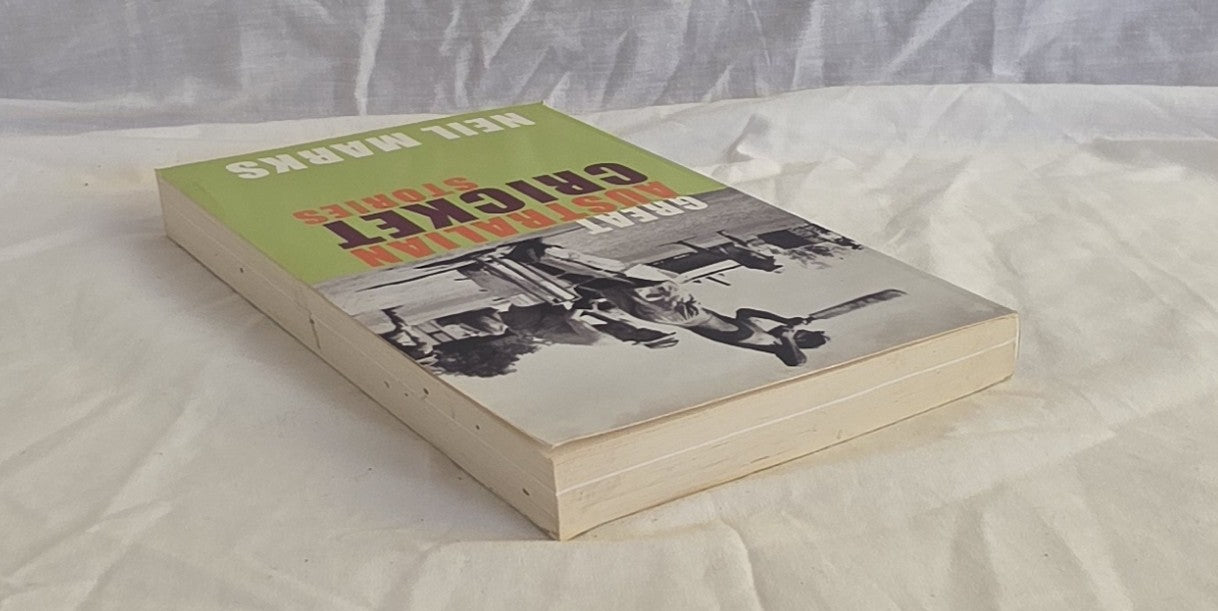 Great Australian Cricket Stories by Neil Marks