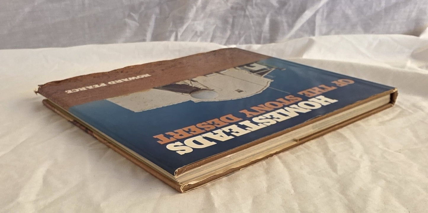 Homesteads of the Stony Desert by Howard Pearce