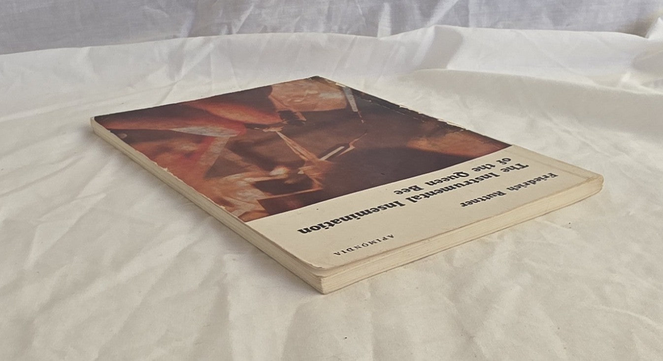 The Instrumental Insemination of the Queen Bee by Friedrich Ruttner