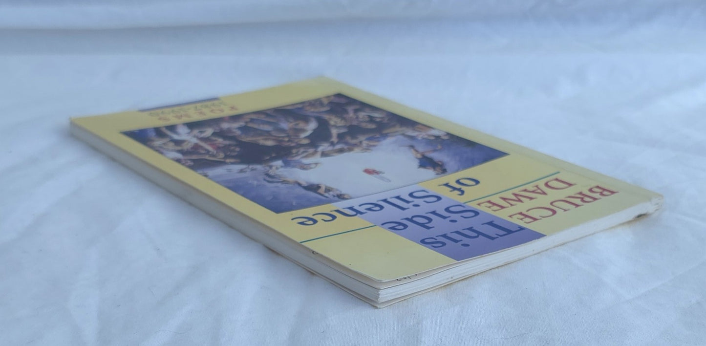 This Side of Silence Poems 1987-1990 by Bruce Dawe