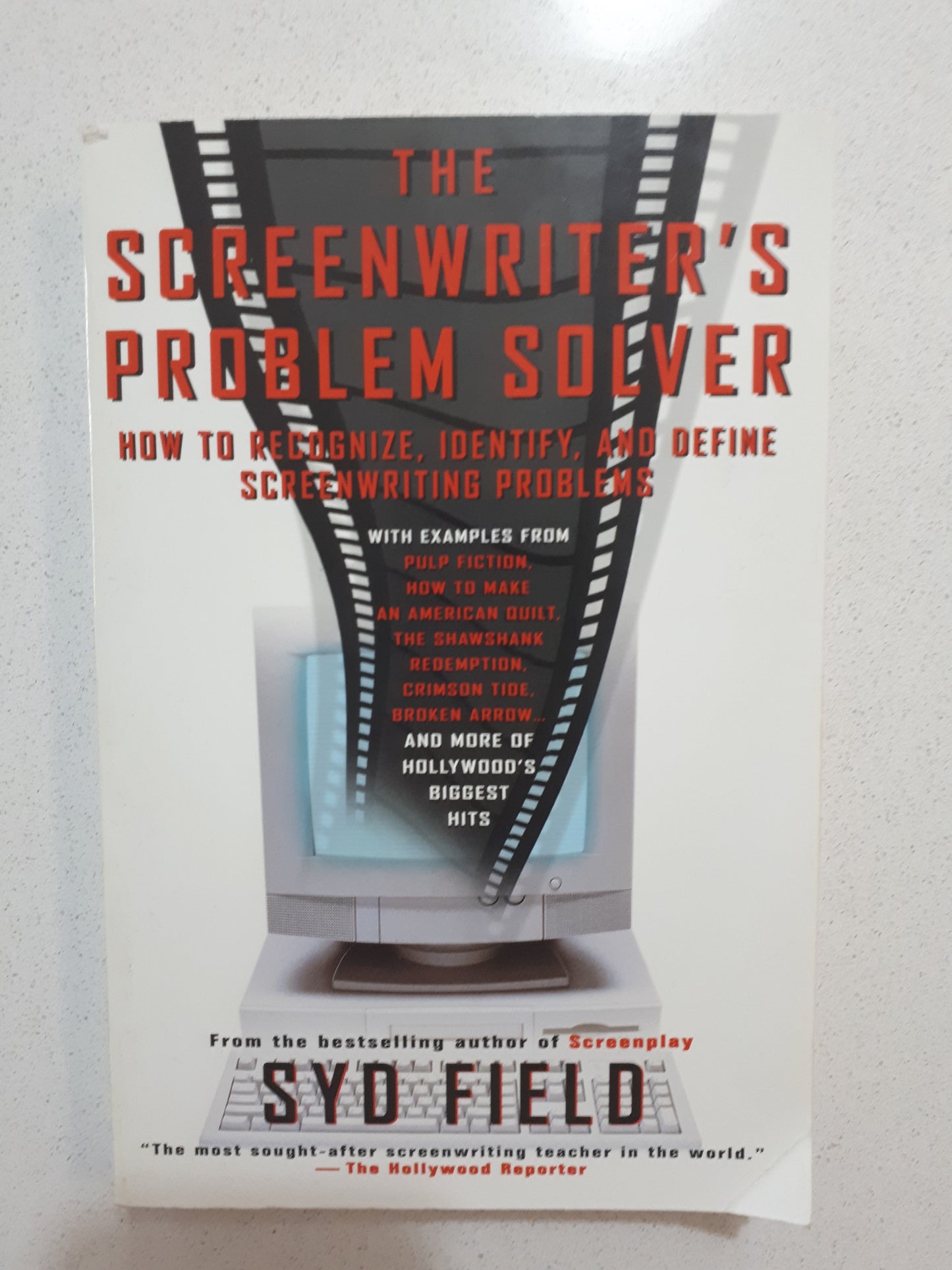 The Screenwriter's Problem Solver by Syd Field