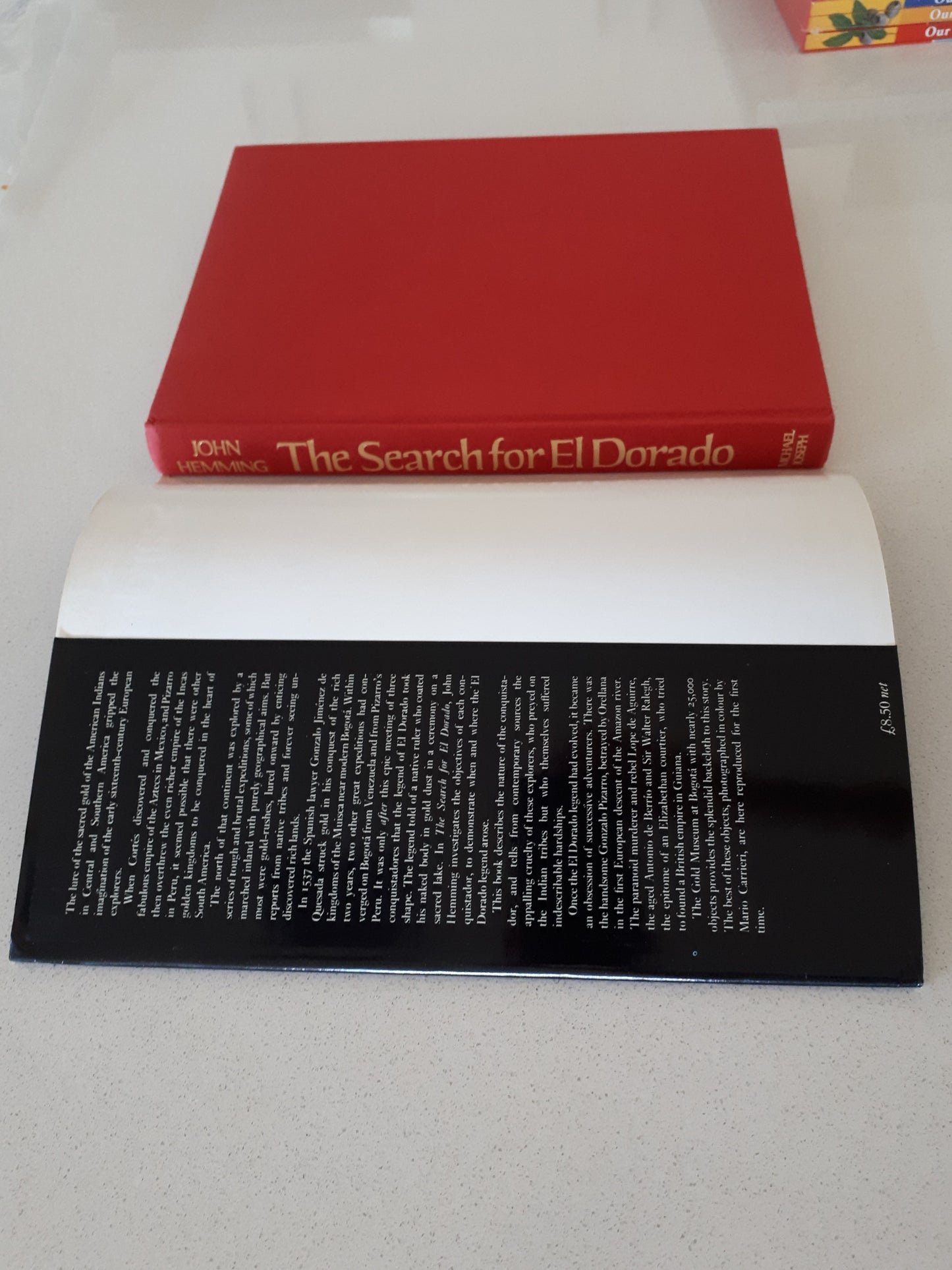 The Search for El Dorado by John Hemming