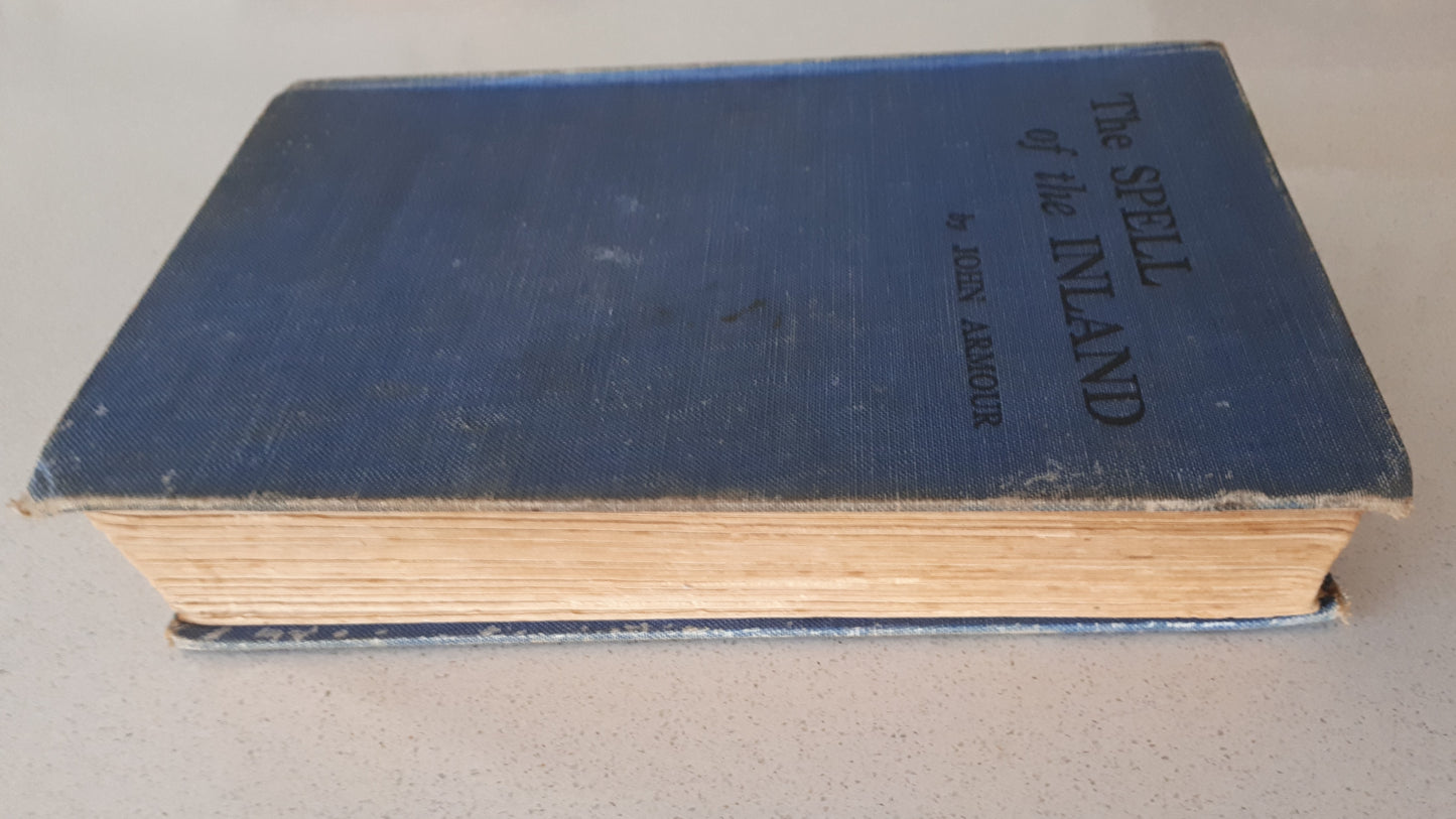 The Spell of the Inland by John Armour
