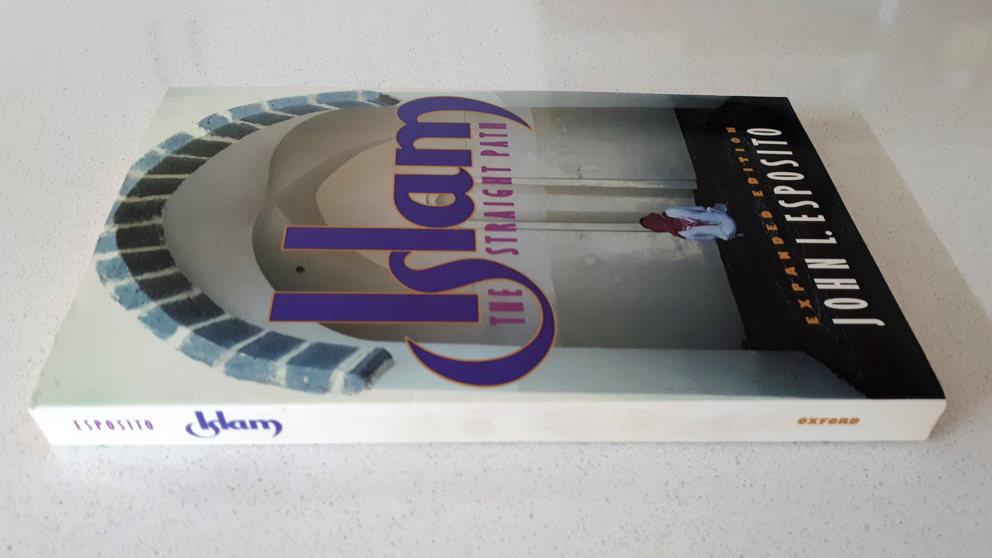 Islam The Straight Path by John L. Esposito