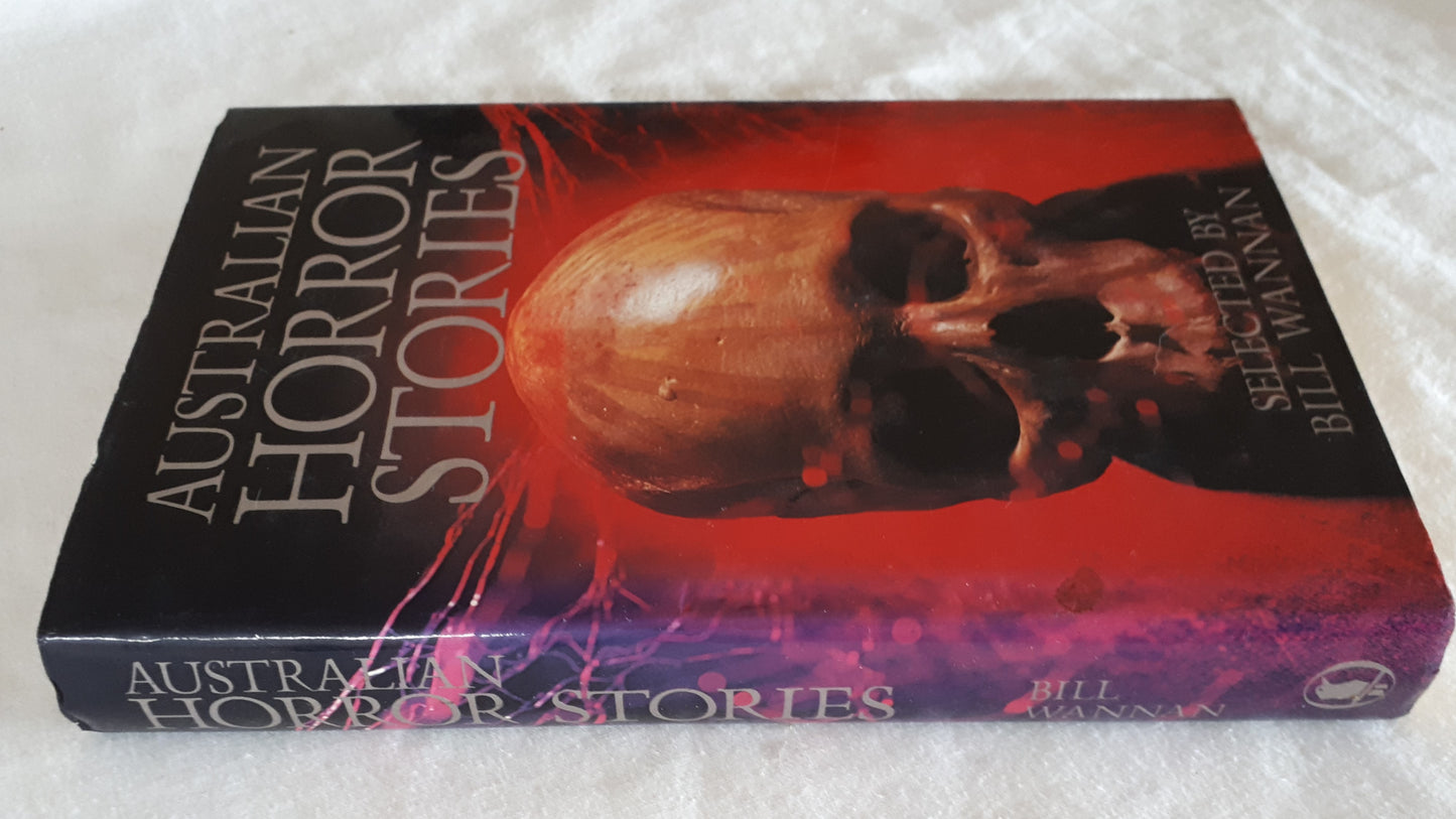 Australian Horror Stories selected by Bill Wannan