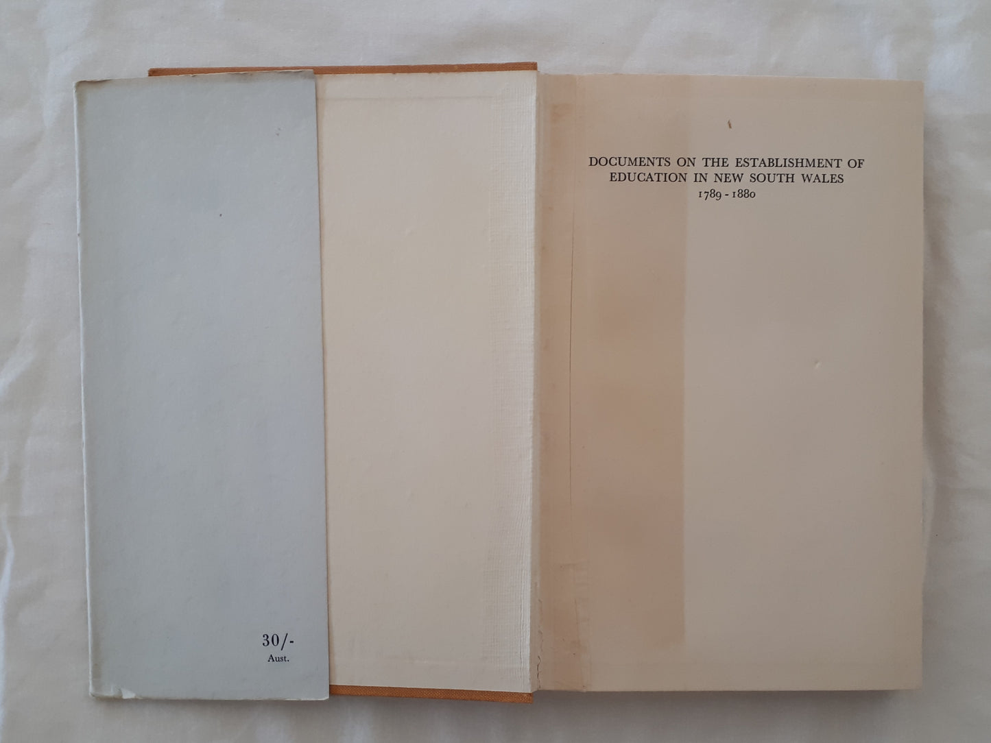 Documents on the Establishment of Education in New South Wales 1789 - 1880 by D. C. Griffiths