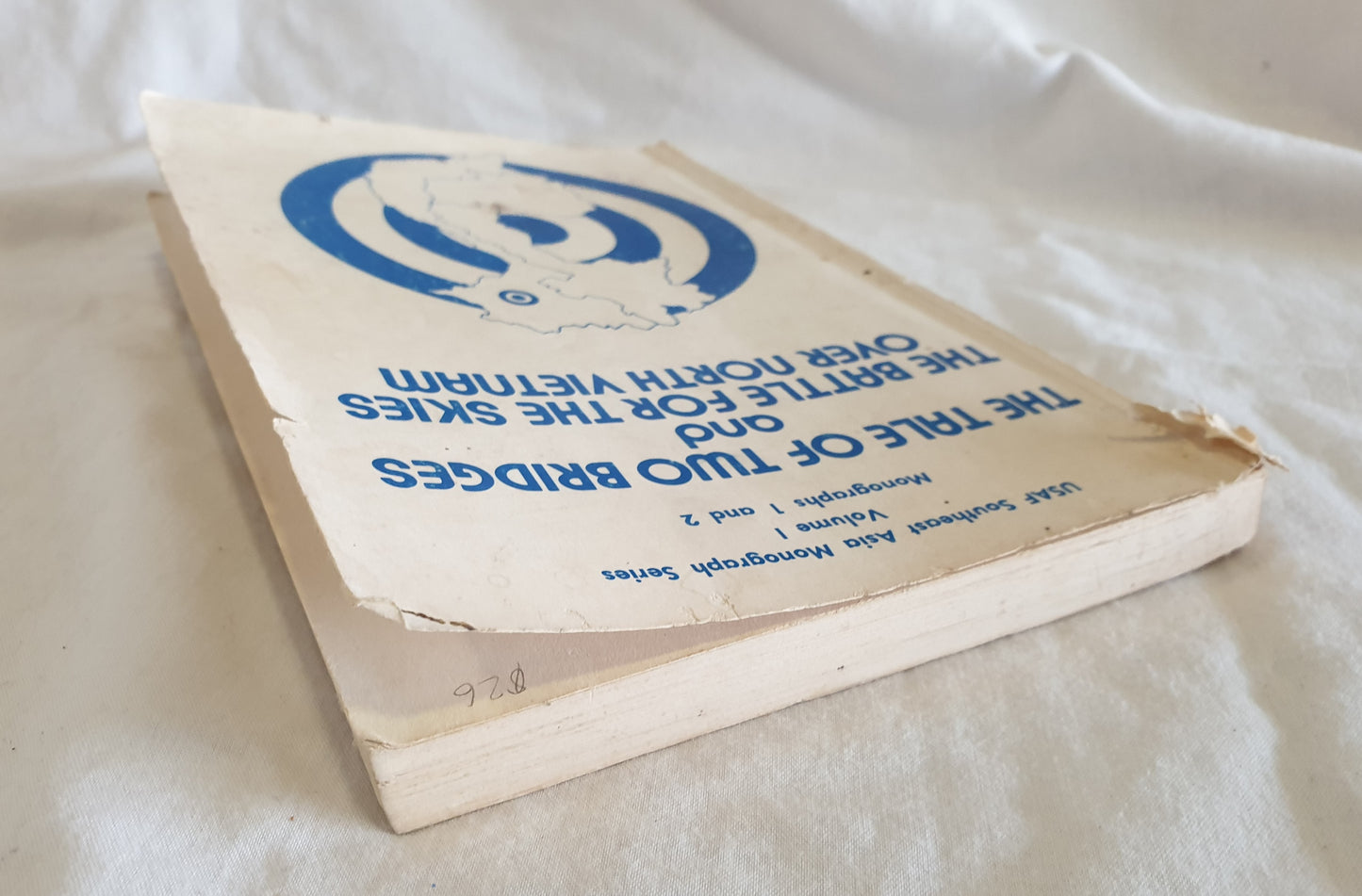 The Tale of Two Bridges and The Battle for the Skies Over North Vietnam by A.J.C. Lavalle