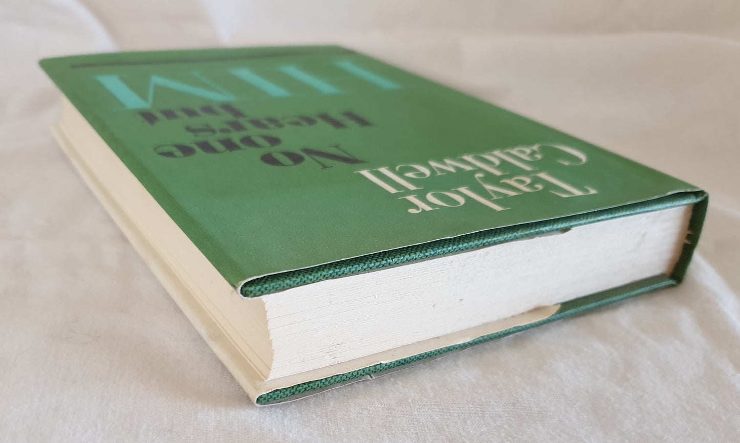 No One Hears But Him by Taylor Caldwell