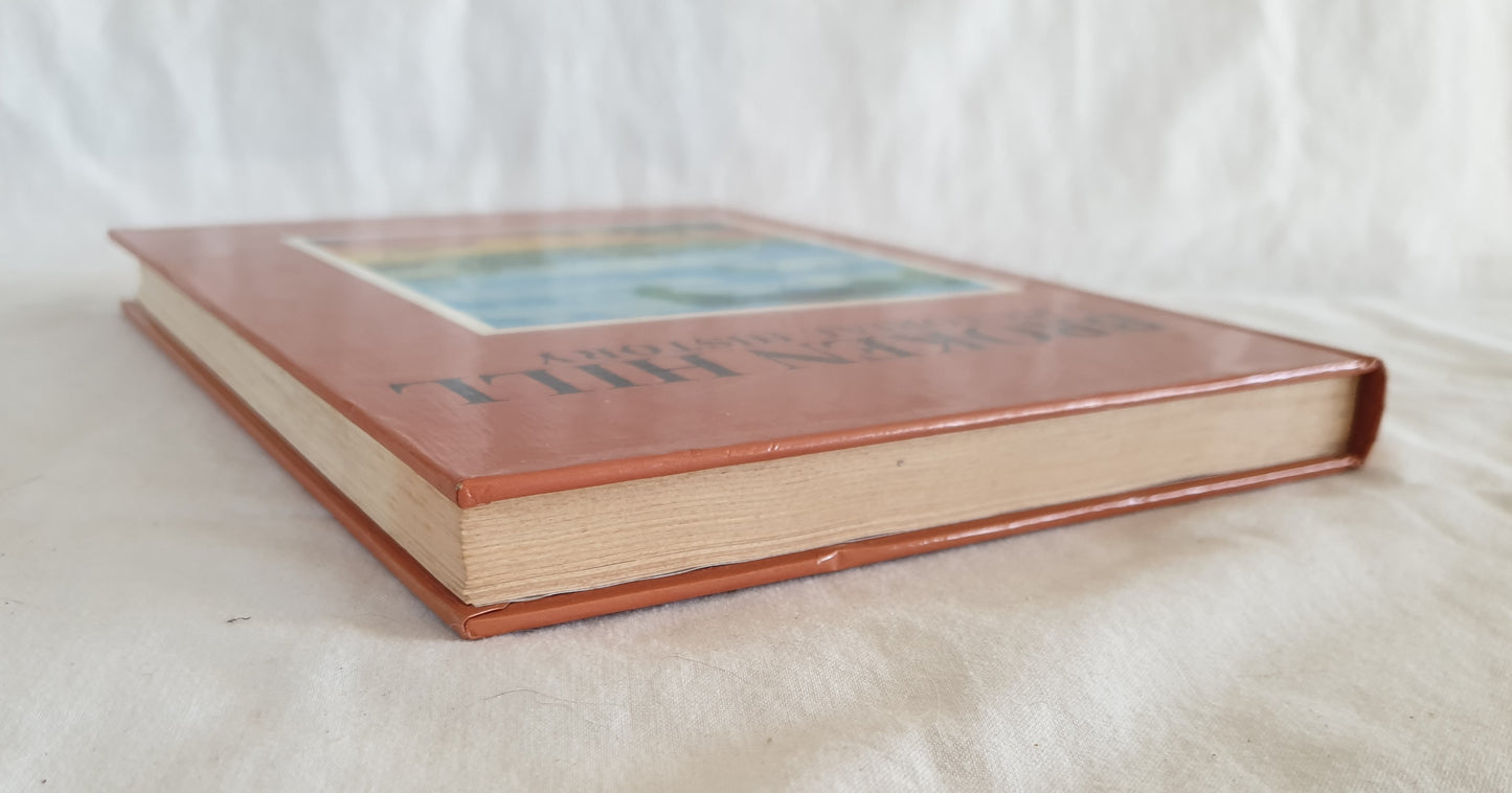 Broken Hill A Pictorial History by R. H. B. Kearns