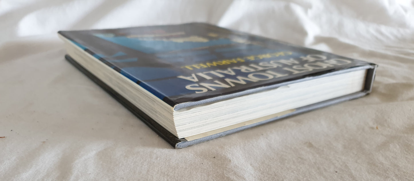 Ghost Towns of Australia by George Farwell