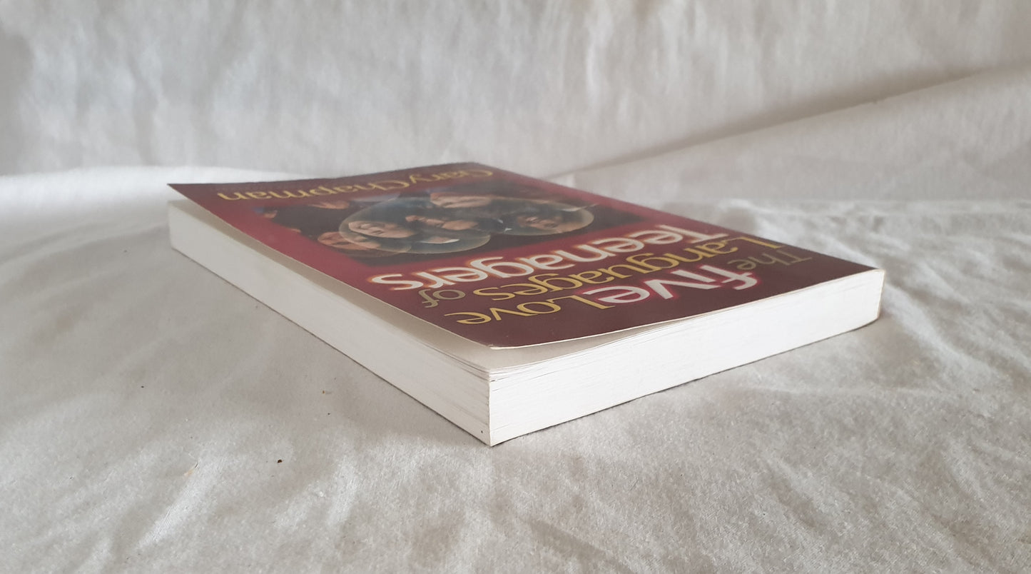 The Five Love Languages of Teenagers by Gary Chapman