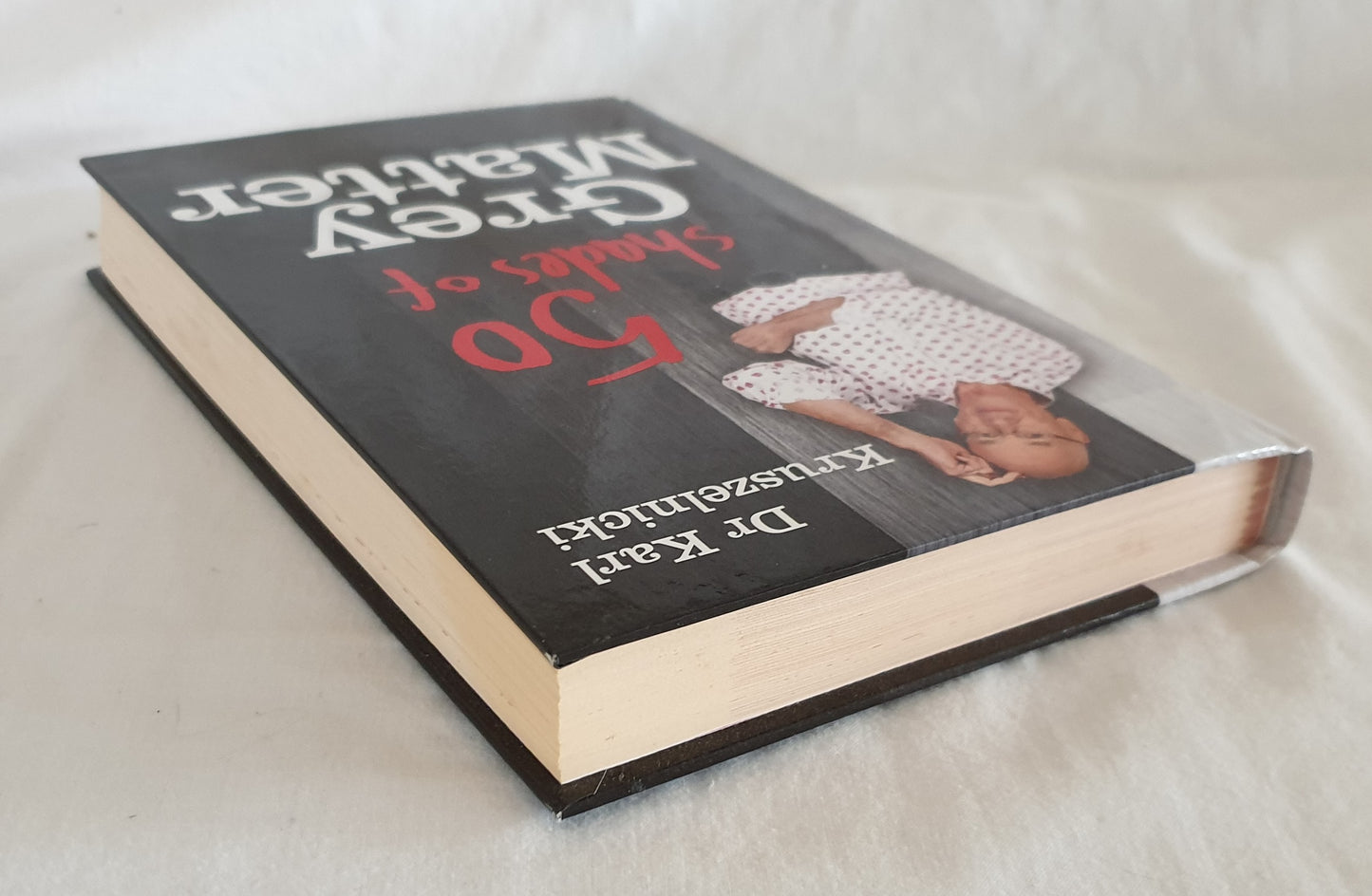 50 Shades of Grey Matter by Dr Karl Kruszelnicki