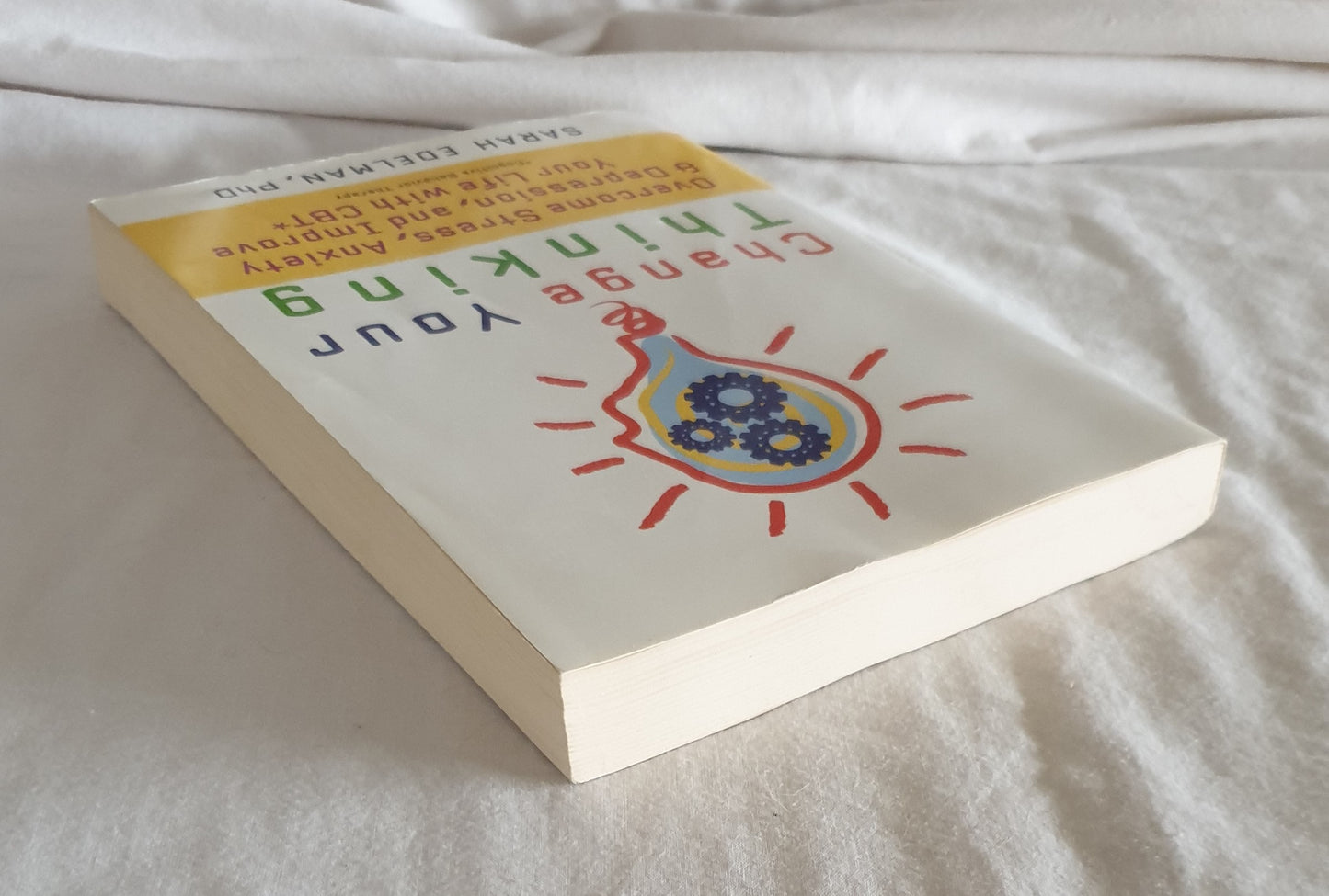 Change Your Thinking by Sarah Edelman
