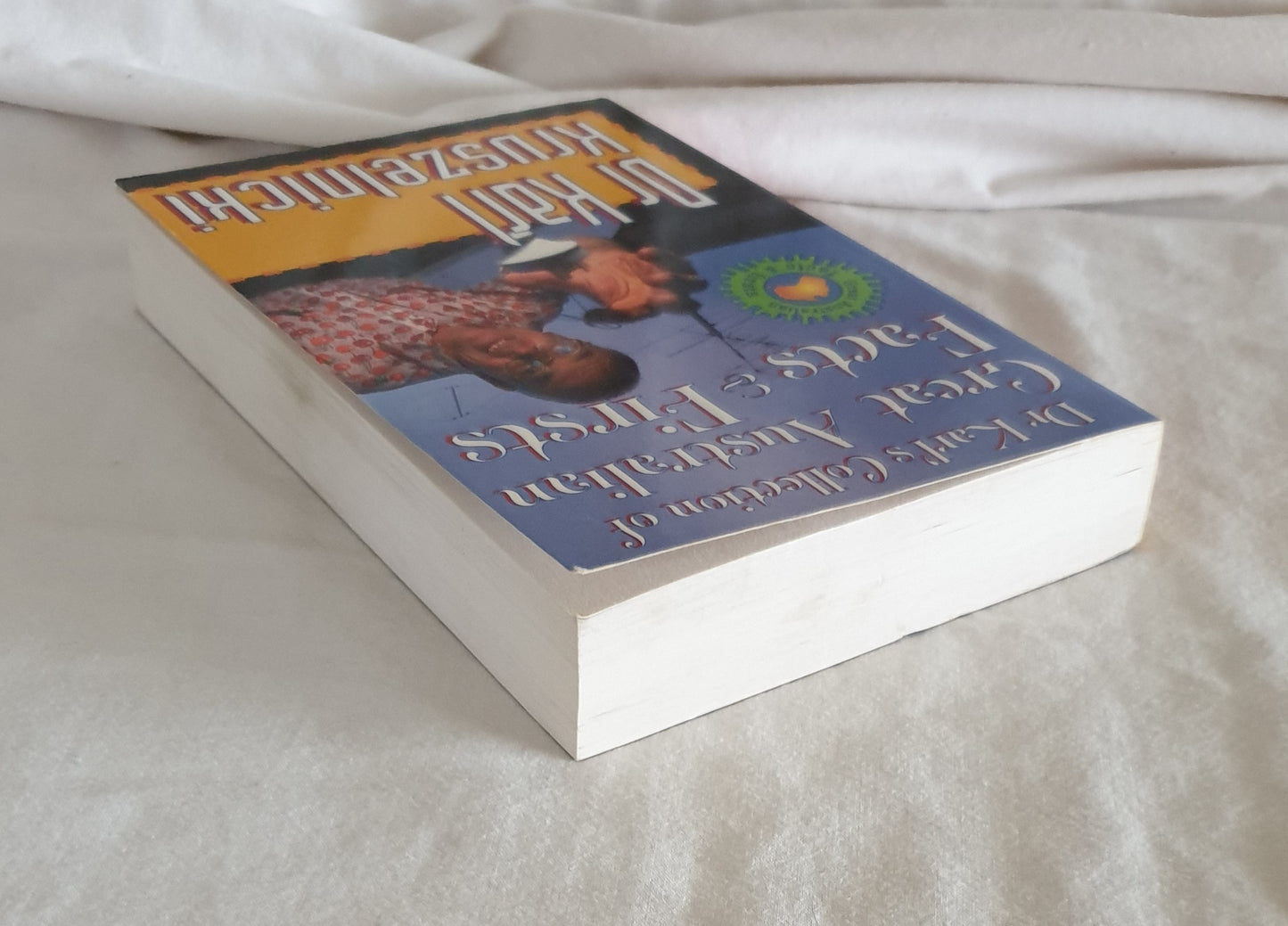 Dr Karl's Collection of Great Australian Facts & Firsts by Dr Kruszelnicki