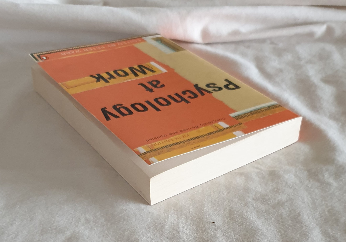 Psychology at Work by Peter Warr