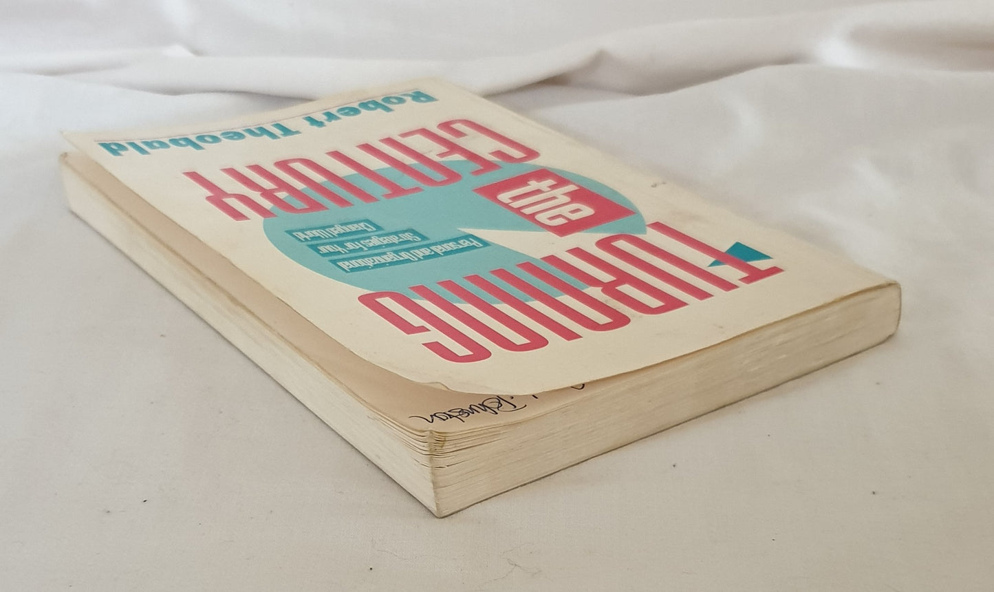 Turning the Century by Robert Theobald