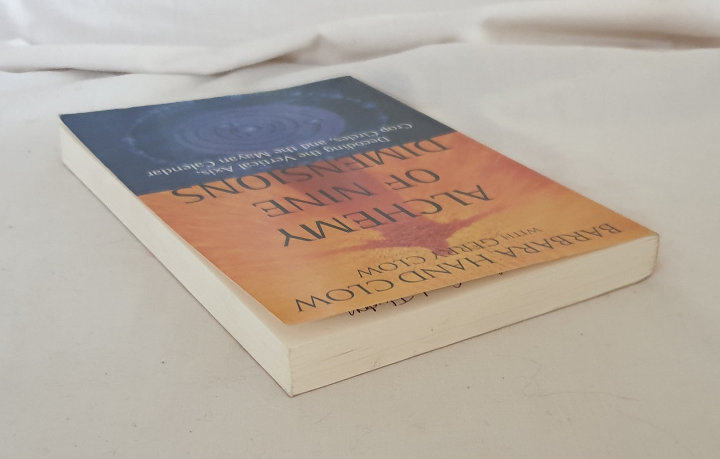 Alchemy of Nine Dimensions by Barbara Hand Clow