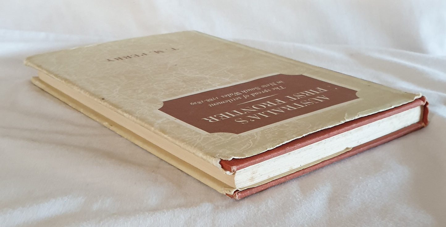 Australia's First Frontier by T. M. Perry