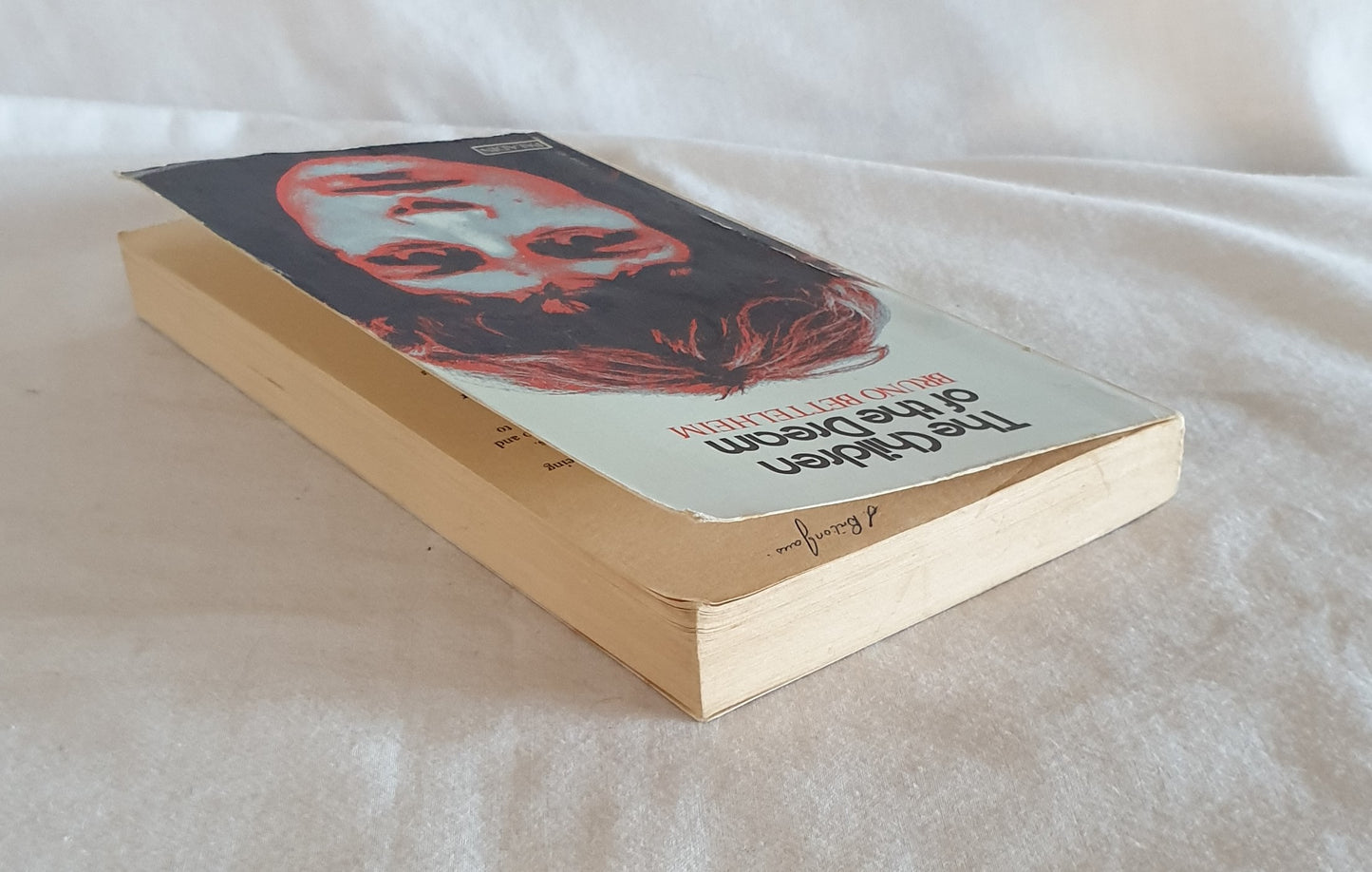 The Children of the Dream by Bruno Bettelheim