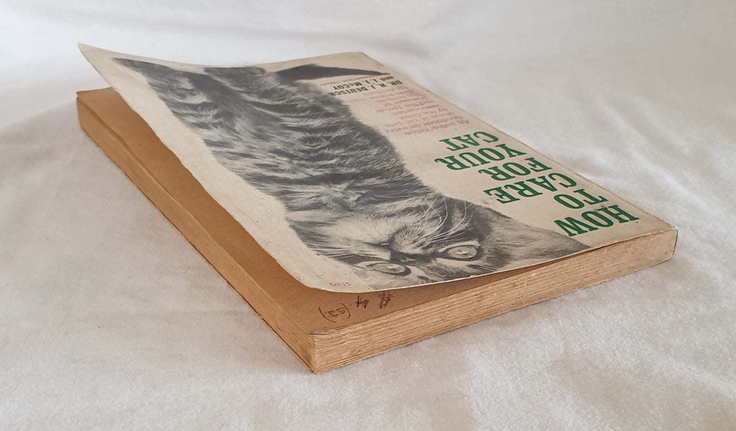 How To Care For Your Cat by Dr. H. J. Deutsch and J. J. McCoy